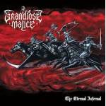 GRANDIOSE MALICE (Black Witchery) - The Eternal Infernal